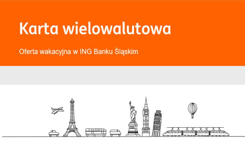 Karta wielowalutowa ING na wakacje