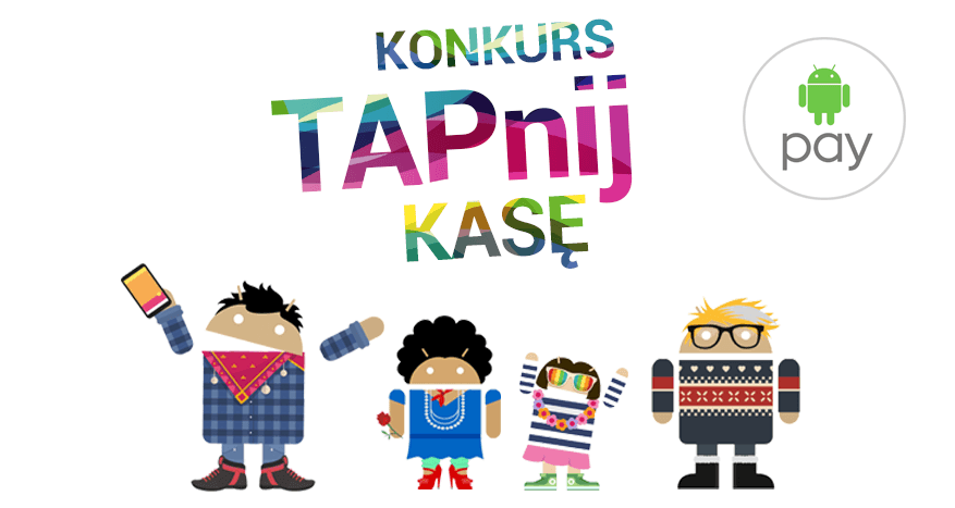 „TAPnij KASĘ” w aplikacji Android Pay™ z Alior Bankiem