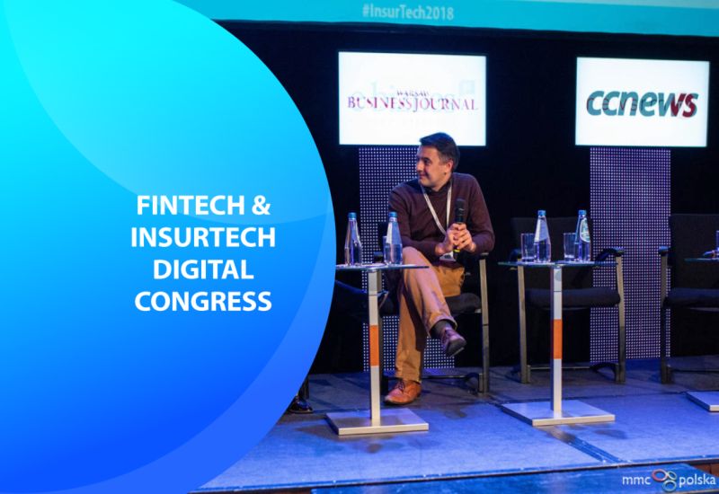 Solidna dawka wiedzy podczas FinTech & InsurTech Digital Congress
