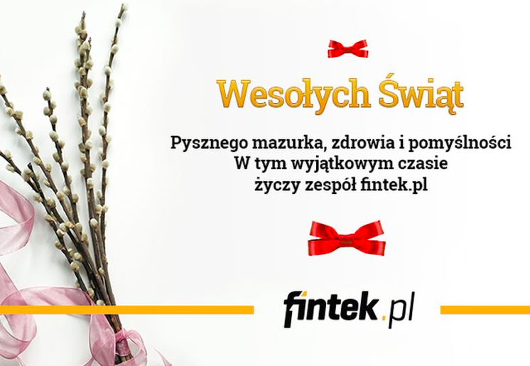 Redakcja Fintek.pl życzy Wesołych Świąt Wielkanocnych
