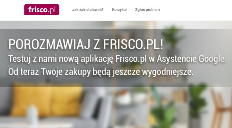 Asystent Google na Frisco.pl już działa. Możecie zrobić zakupy głosem