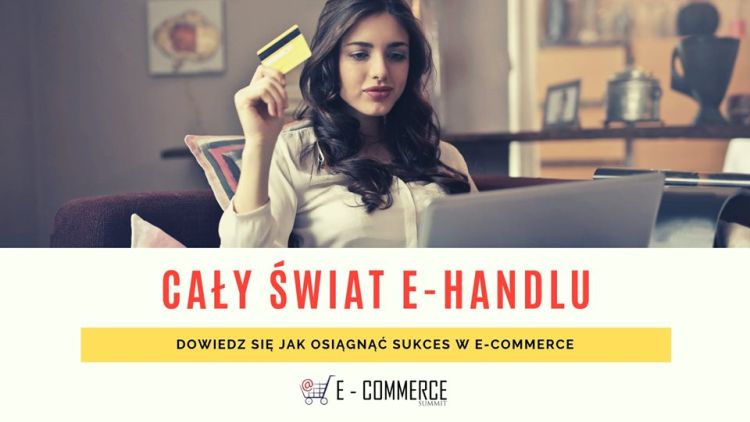 Bezpłatna Konferencja – E-commerce Summit
