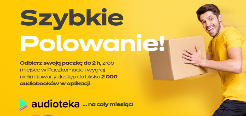 Darmowy dostęp do Audioteki za szybkie odebranie przesyłki z Paczkomatu
