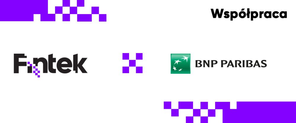 BNP Paribas nawiązuje współpracę z Fintek.pl