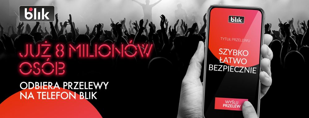 Już 8 milionów osób może odbierać natychmiastowe przelewy na telefon BLIK