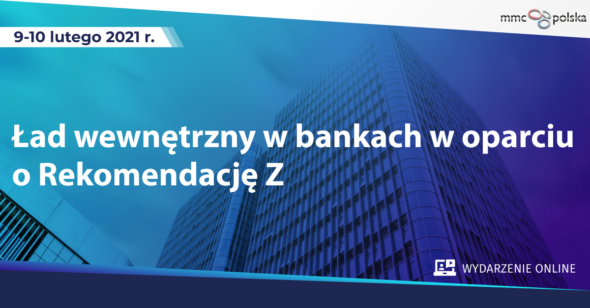 Lad wewnetrzny w bankach w oparciu o Rekomendacje Z
