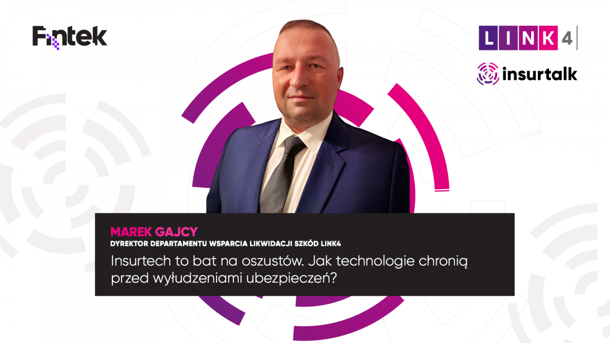 Insurtech to bat na oszustów. Jak technologie chronią przed wyłudzeniami ubezpieczeń? [Podcast InsurTalk]