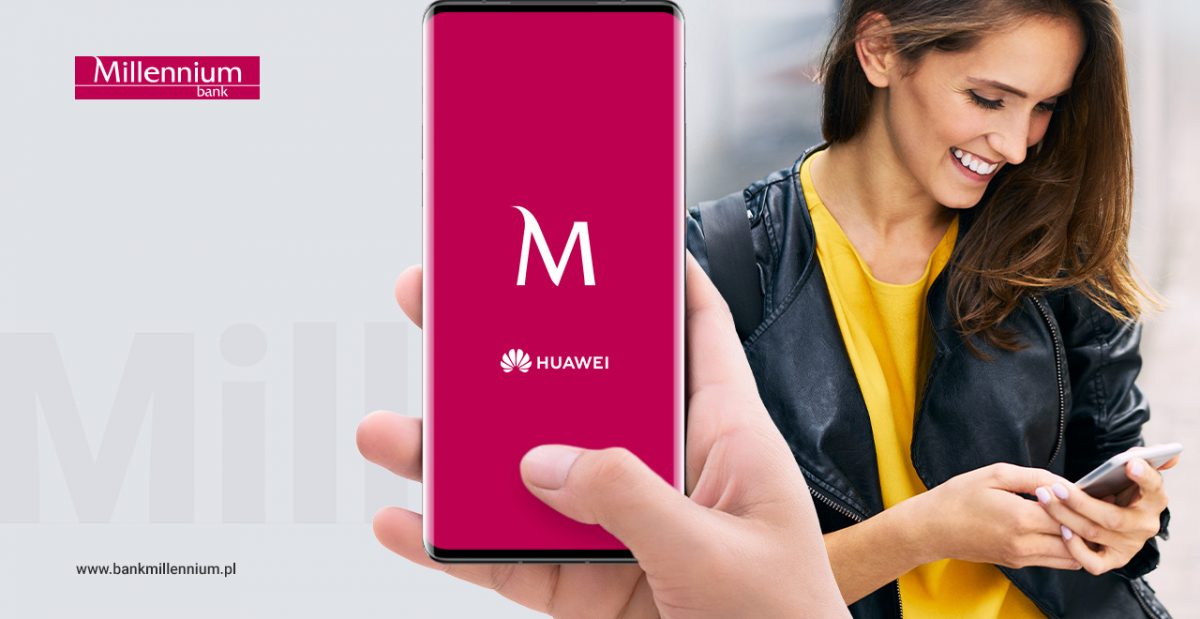 Bank Millennium integruje aplikacje z Huawei Mobile Services