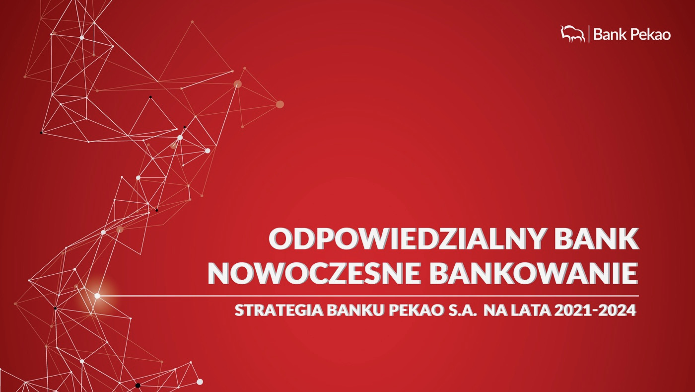 Nowa strategia Banku Pekao. 3,2 mln aktywnych klientow mobilnych do 2024 roku