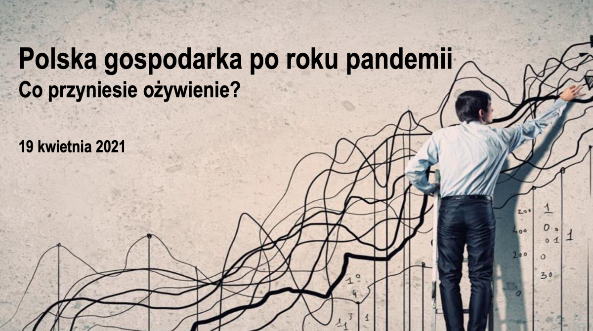 Rok po pandemii. Co przyniesie ożywienie?