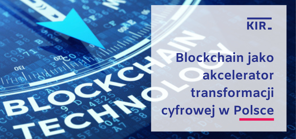 Blockchain jako akcelerator transformacji cyfrowej w Polsce
