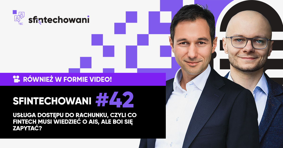 Usługa dostępu do rachunku, czyli co fintech musi wiedzieć o AIS ale boi się zapytać?