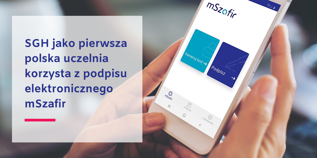 SGH jako pierwsza z polskich uczelni wdrożyła mobilny podpis mSzafir