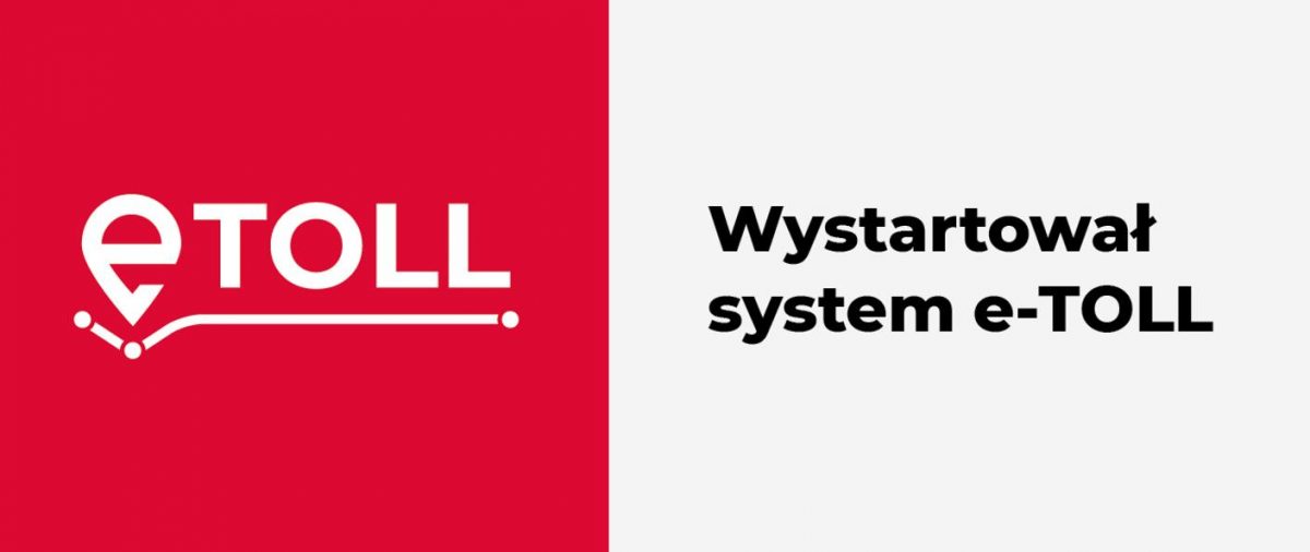 Wystartował system opłat za przejazdy autostradami e-TOLL
