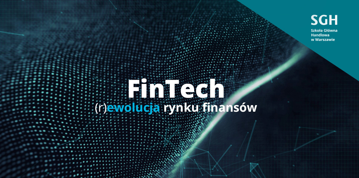 Szkoła Główna Handlowa w Warszawie uruchamia podyplomowe studia FinTech