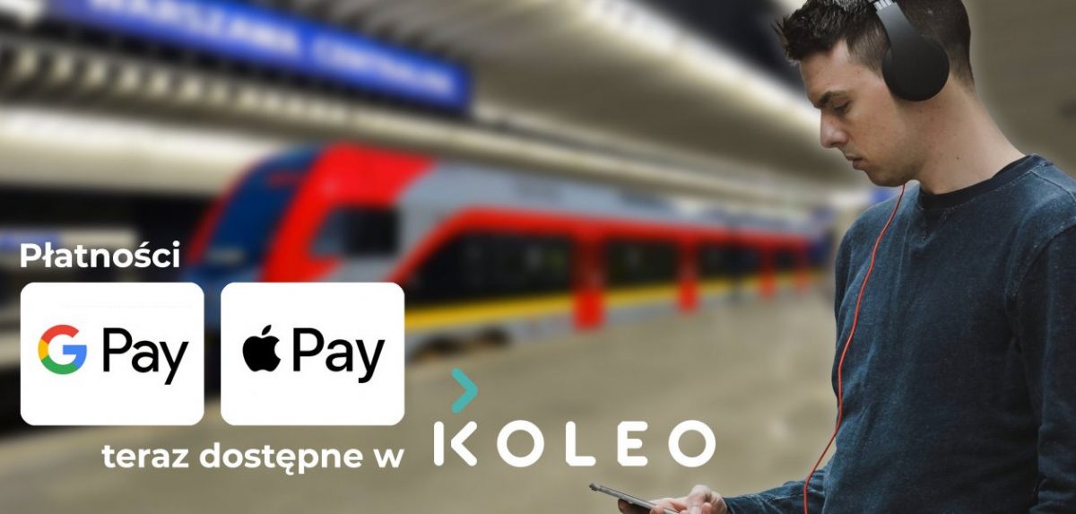 Za bilety w aplikacji Koleo można już płacić Apple Pay i Google Pay