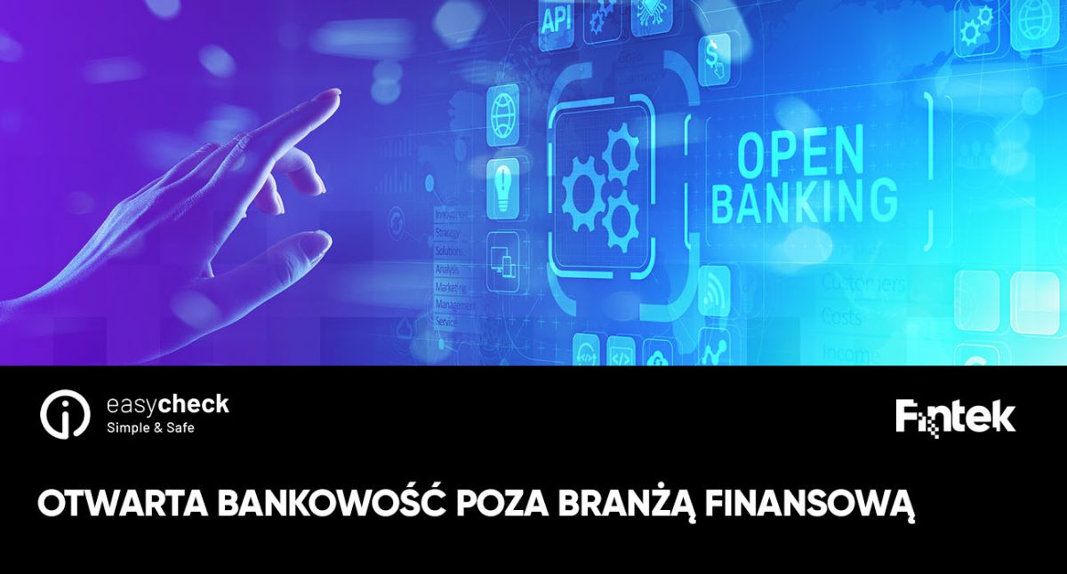 Otwarta bankowość poza branżą finansową
