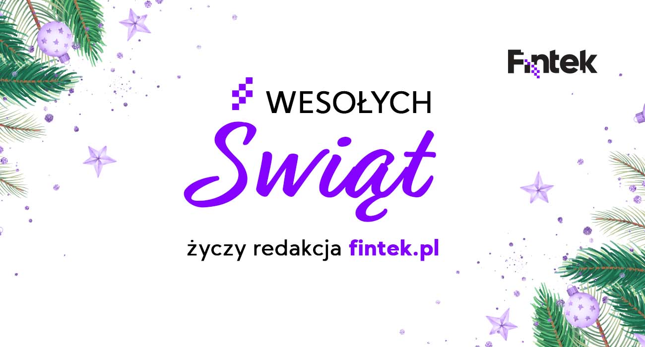 Redakcja Fintek.pl zyczy Wesolych Swiat