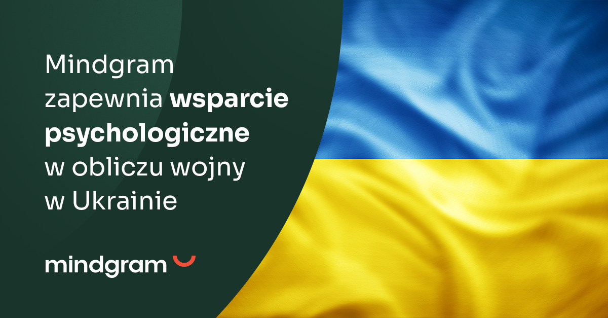 Mindgram ze wsparciem psychologicznym w obliczu wojny na Ukrainie