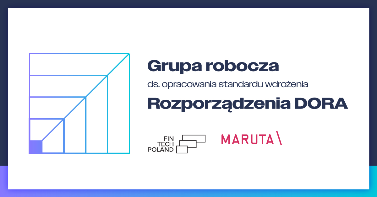 Powstaje standard wdrażania postanowień rozporządzenia DORA