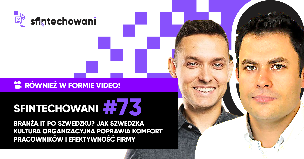 DNA szwedzkiej kultury organizacyjnej w polskiej firmie IT [Podcast]