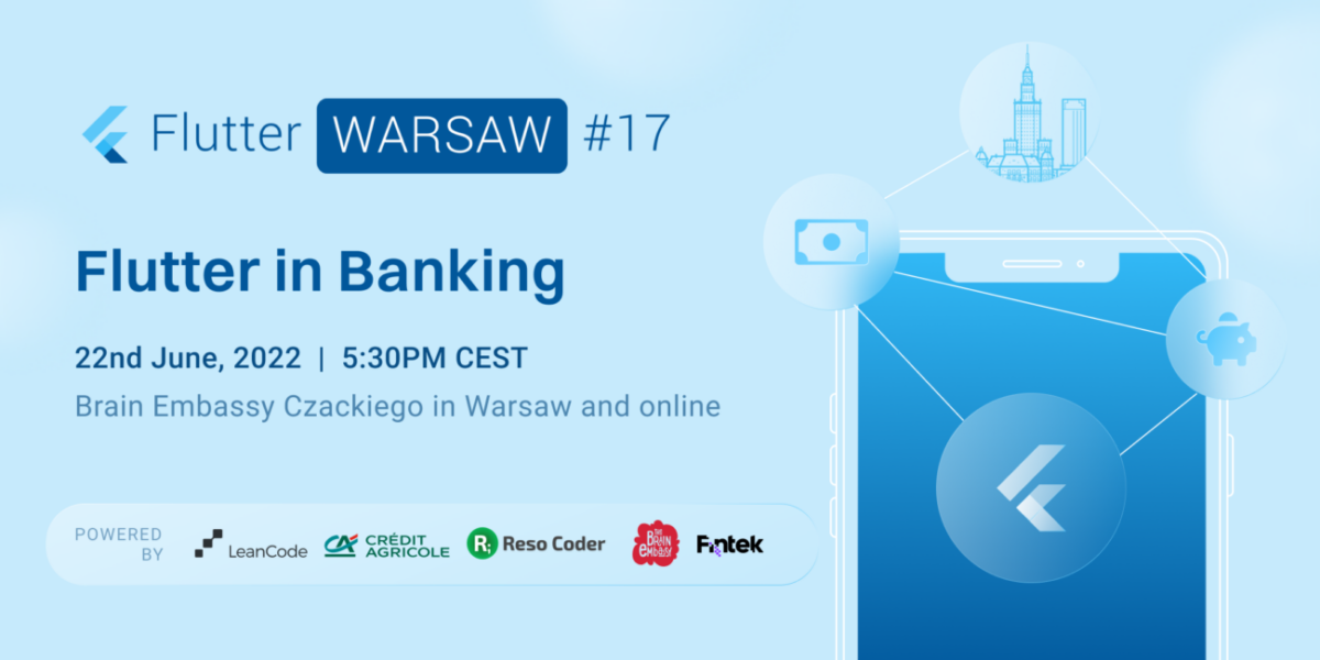 „Flutter Warsaw #17 – Flutter in Banking” już 22 czerwca!