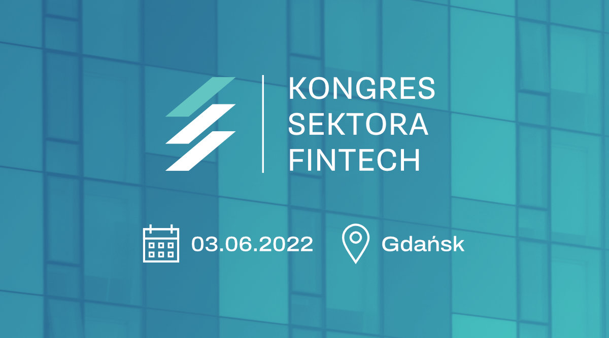 V Kongres Sektora Fintech już 3 czerwca w Gdańsku