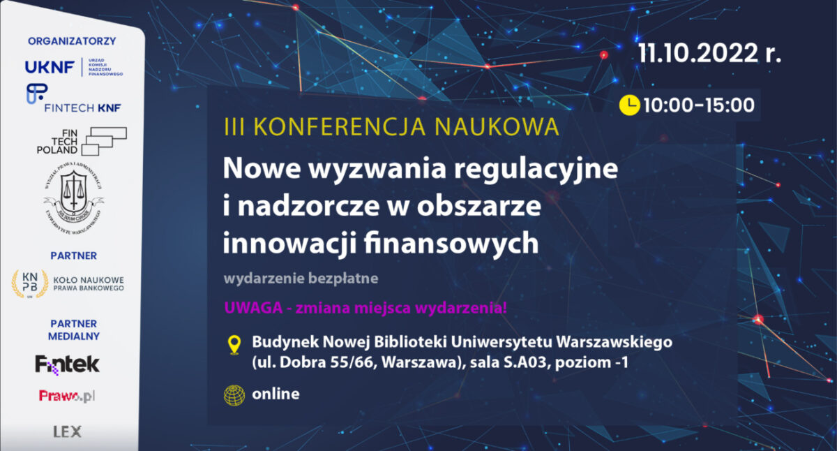 Zbliża się konferencja „Nowe wyzwania regulacyjne i nadzorcze w obszarze innowacji finansowych”