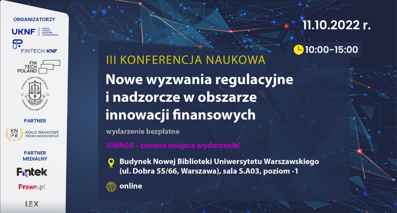 Konferencja UKNF UW FinTech Wyzwania regulacyjne i nadzorcze w innowacjach finansowych