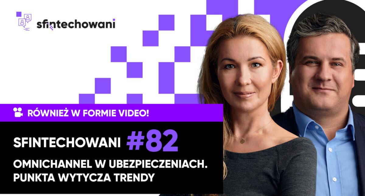 Omnichannel w ubezpieczeniach. Punkta wytycza trendy [Wideo]