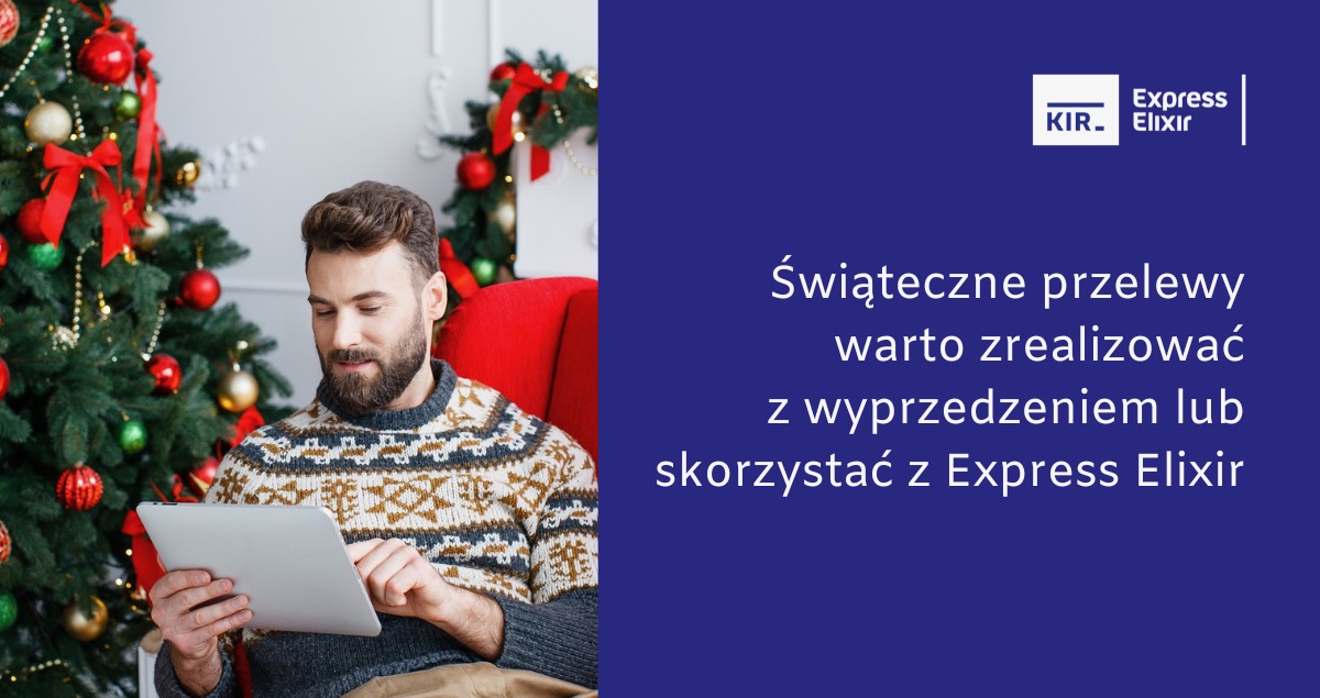 W okresie świąteczno-noworocznym ważne przelewy zaplanuj z wyprzedzeniem