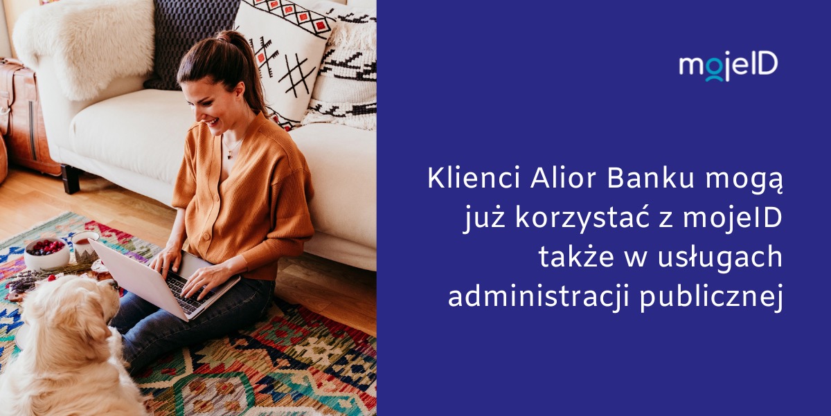 Klienci Alior Banku mogą już korzystać z mojeID w usługach administracji publicznej