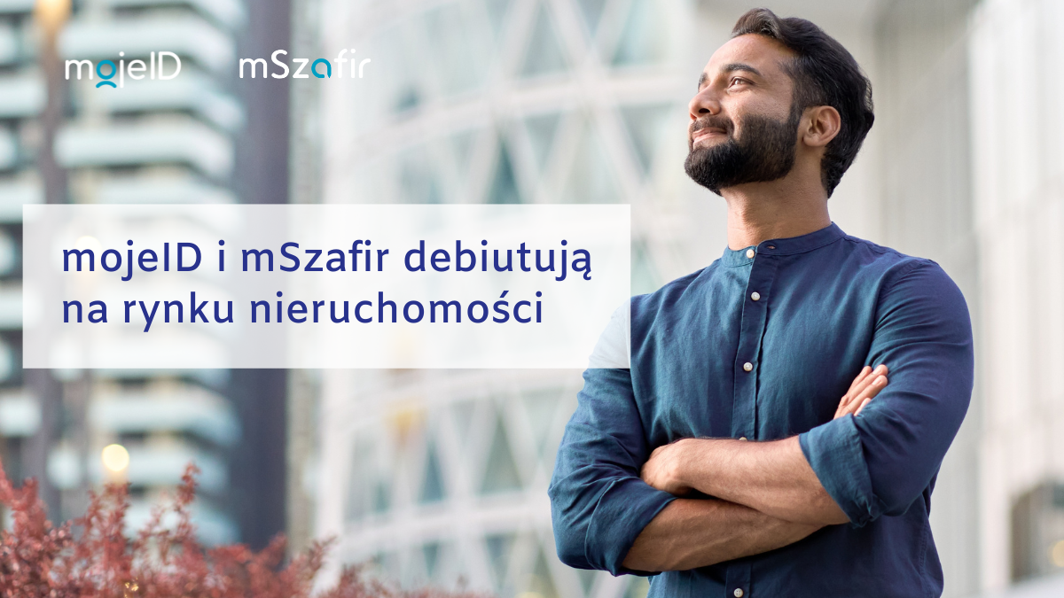 mojeID i mSzafir debiutują na rynku nieruchomości
