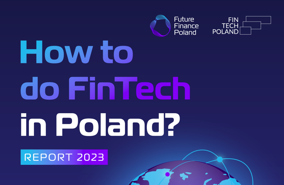 „How to do fintech in Poland?” – premiera raportu Fundacji FinTech Poland