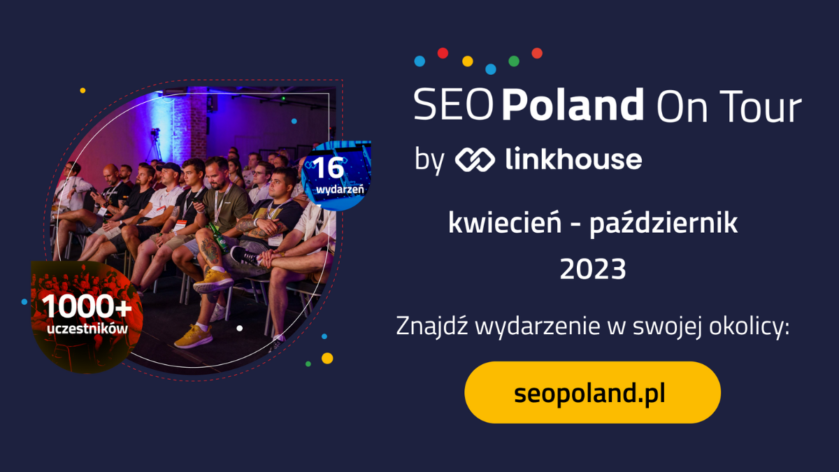 SEO Poland On Tour by Linkhouse 2023
