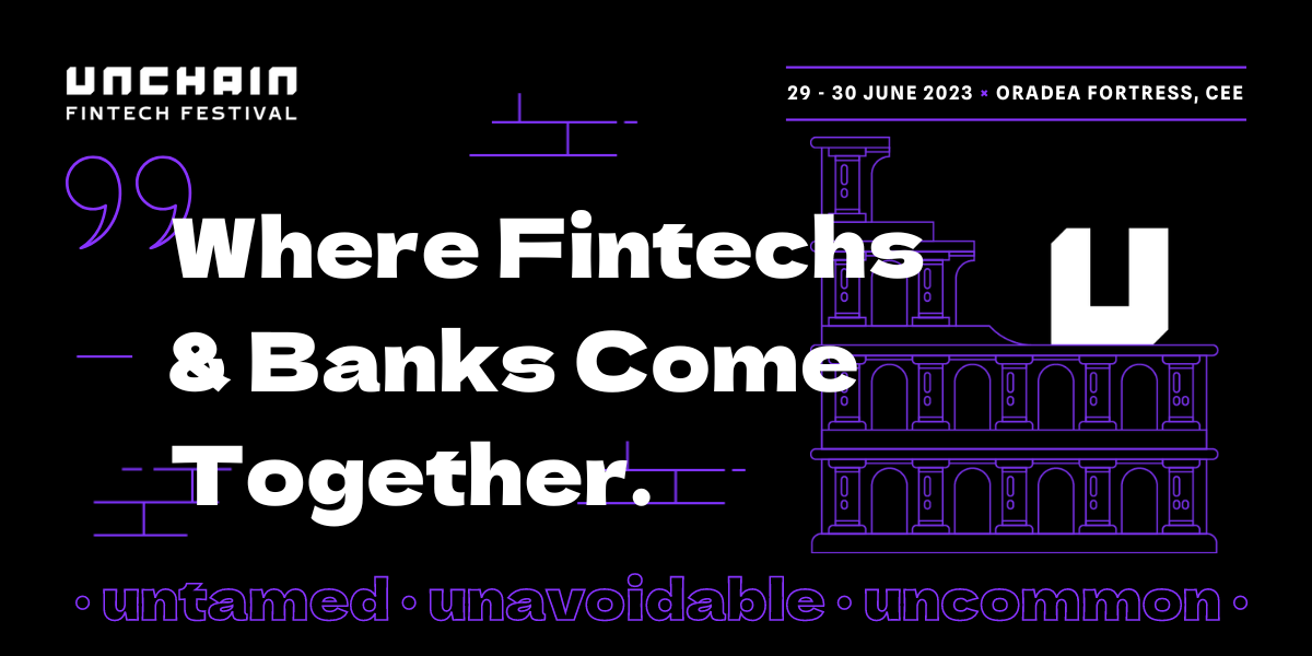 Fintechy i banki jednoczą się w ramach Unchain Fintech Festival