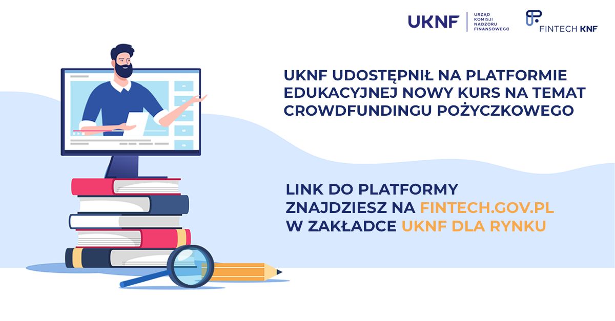 UKNF udostępnia kurs e-learningowy o crowdfundingu pożyczkowym