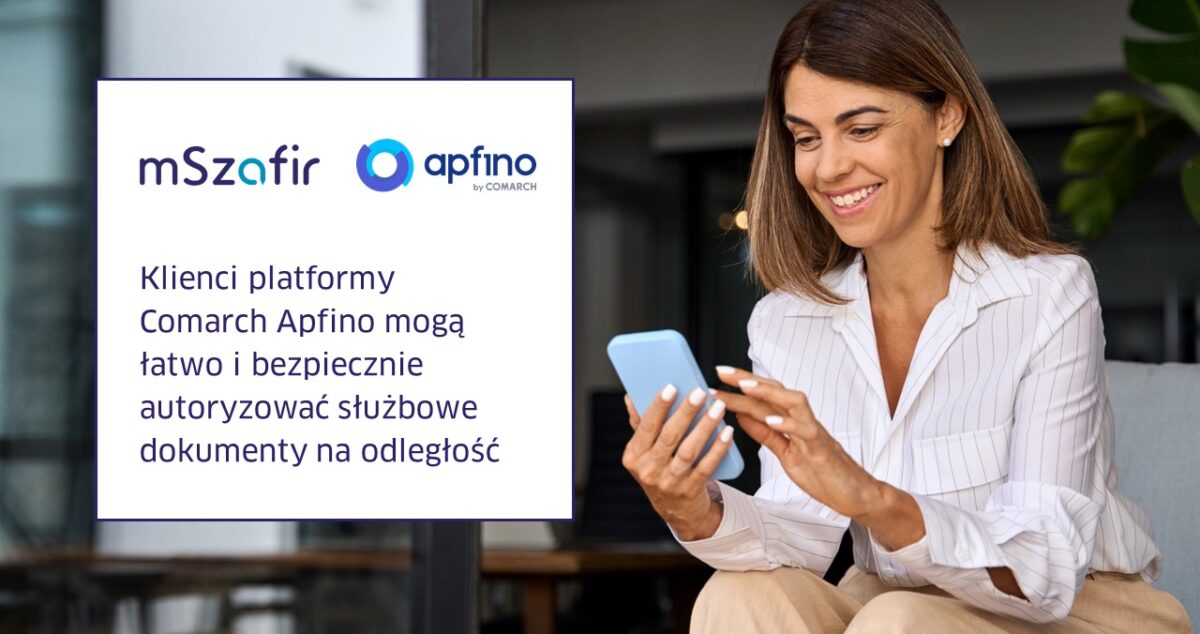 Mobilny podpis mSzafir dostępny dla klientów Comarch Apfino