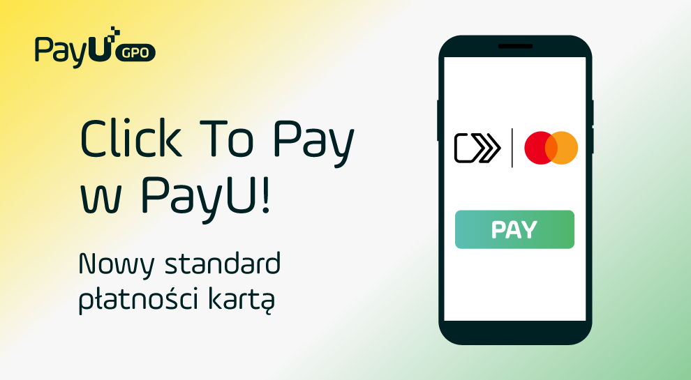 PayU udostępnia posiadaczom kart Mastercard rozwiązanie Click to Pay