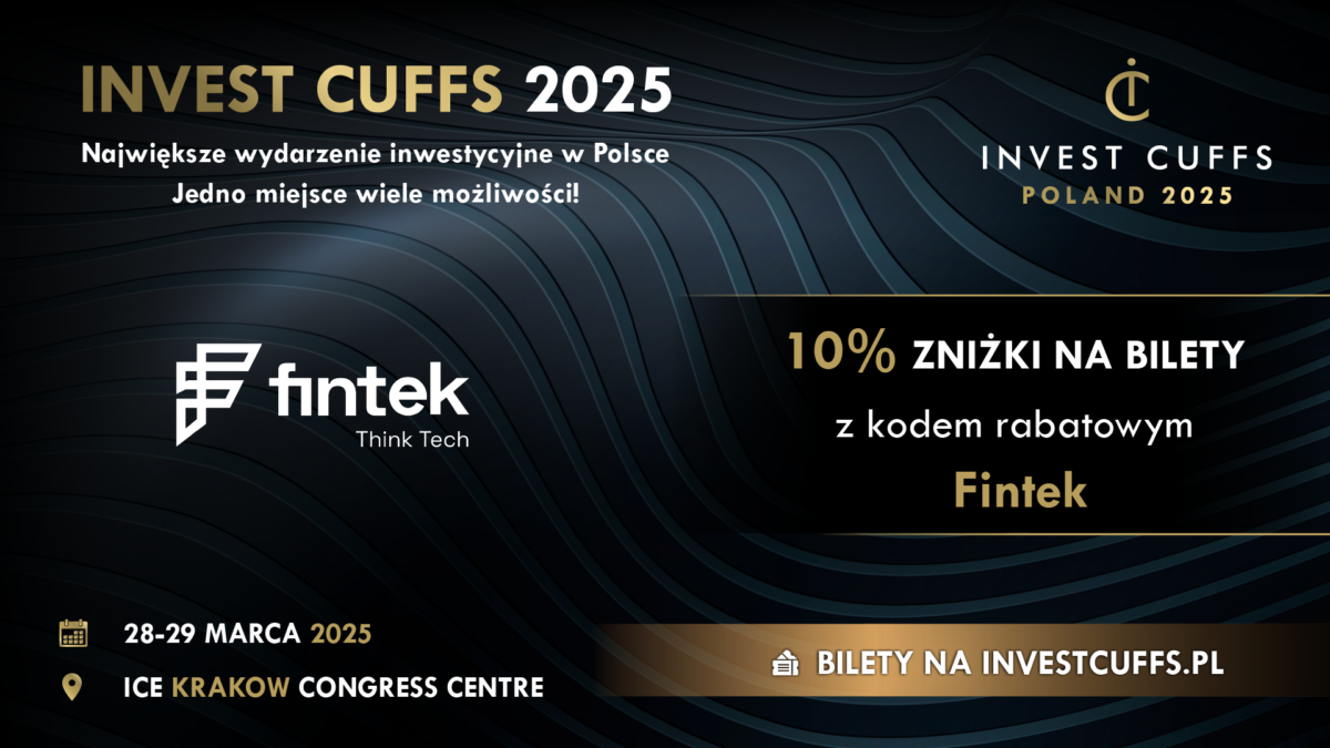 Invest Cuffs 2025 zbliża się wielkimi krokami. Zniżka dla czytelników Fintek.pl