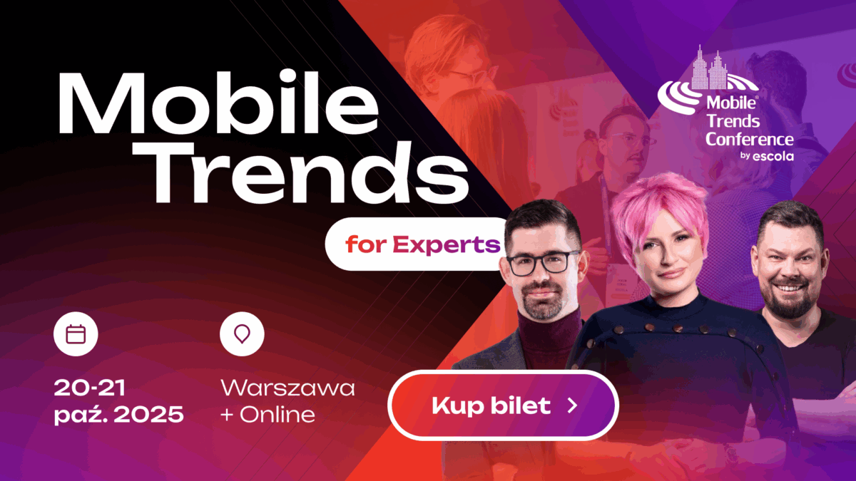 Mobile Trends for Experts 2025 – tam, gdzie technologia spotyka liderów